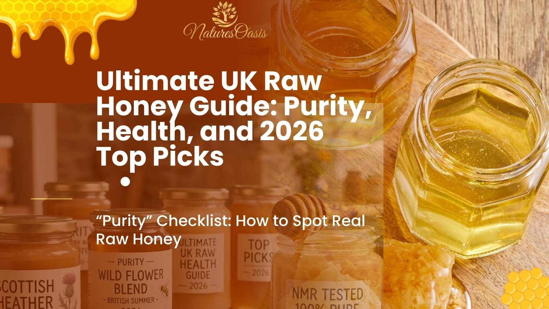 Ultimate UK Raw Honey Guide: Purity, Health, and 2026 Top Picks