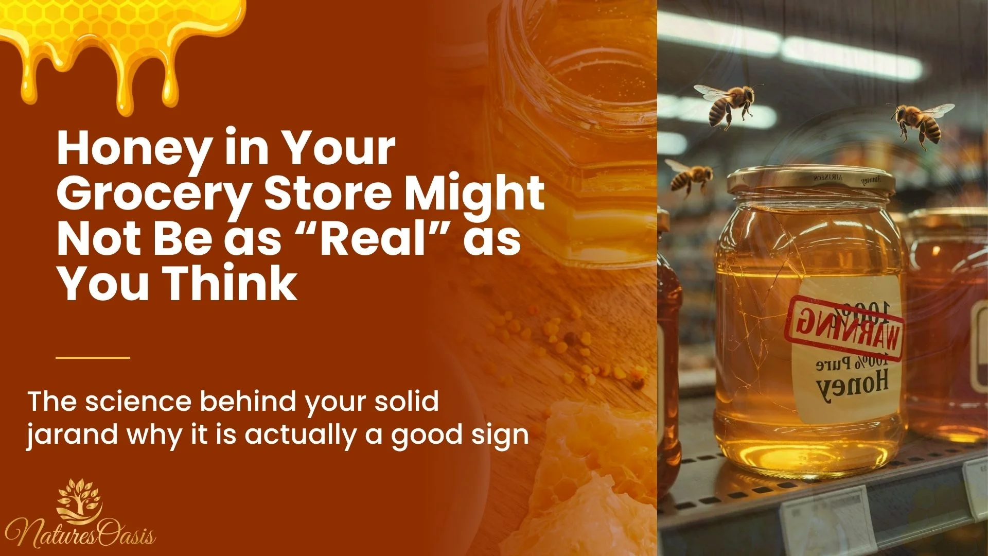 Honey in Your Grocery Store Might Not Be as “Real” as You Think